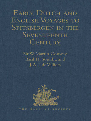 cover image of Early Dutch and English Voyages to Spitsbergen in the Seventeenth Century